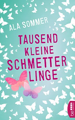E-Book (epub) Tausend kleine Schmetterlinge von Ala Sommer