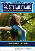 E-Book (epub) Dr. Stefan Frank 2395 von Stefan Frank