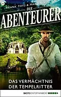 E-Book (epub) Die Abenteurer - Folge 39 von Marten Veit, Frank Thys