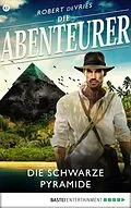 E-Book (epub) Die Abenteurer - Folge 43 von Robert deVries