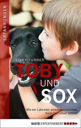 E-Book (epub) Toby und Sox von Vikky und Neil Turner
