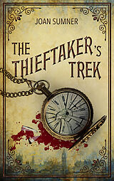 eBook (epub) The Thieftaker's Trek de Joan S. Sumner