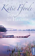 E-Book (epub) Botschaften des Herzens von Katie Fforde