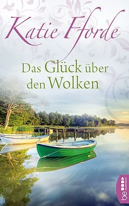 E-Book (epub) Das Glück über den Wolken von Katie Fforde
