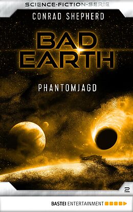 E-Book (epub) Bad Earth 2 - Science-Fiction-Serie von Conrad Shepherd