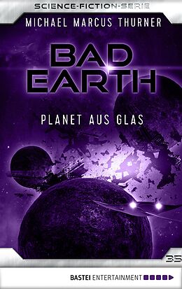 E-Book (epub) Bad Earth 35 - Science-Fiction-Serie von Michael Marcus Thurner