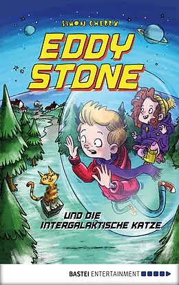 E-Book (epub) Eddy Stone und die intergalaktische Katze von Simon Cherry