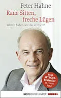 E-Book (epub) Raue Sitten, freche Lügen von Peter Hahne