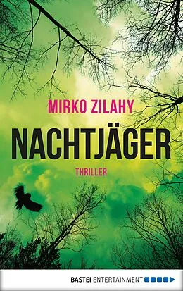 E-Book (epub) Nachtjäger von Mirko Zilahy