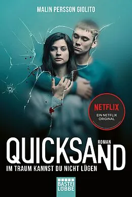 E-Book (epub) Quicksand: Im Traum kannst du nicht lügen von Malin Persson Giolito
