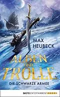 E-Book (epub) Alben und Trolle - Die schwarze Armee von Max Heubeck