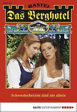 E-Book (epub) Das Berghotel 144 von Verena Kufsteiner