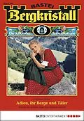 E-Book (epub) Bergkristall - Folge 289 von Christian Seiler