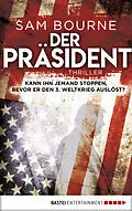 E-Book (epub) Der Präsident von Sam Bourne