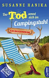 E-Book (epub) Der Tod sonnt sich im Campingstuhl von Susanne Hanika
