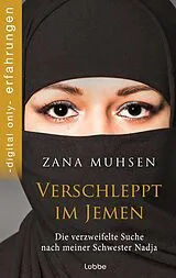 E-Book (epub) Verschleppt im Jemen von Zana Muhsen