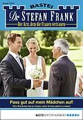 E-Book (epub) Dr. Stefan Frank 2410 von Stefan Frank