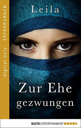 E-Book (epub) Zur Ehe gezwungen von Leila