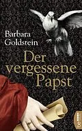 E-Book (epub) Der vergessene Papst von Barbara Goldstein