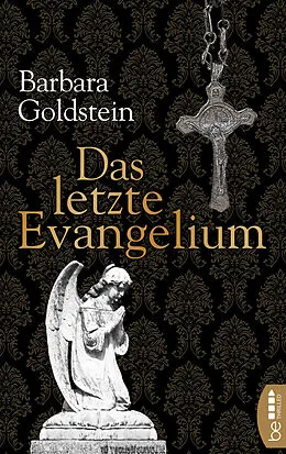 E-Book (epub) Das letzte Evangelium von Barbara Goldstein