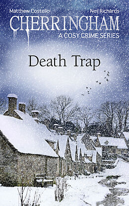 eBook (epub) Cherringham - Death Trap de Matthew Costello, Neil Richards