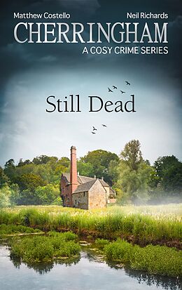 eBook (epub) Cherringham - Still Dead de Matthew Costello, Neil Richards