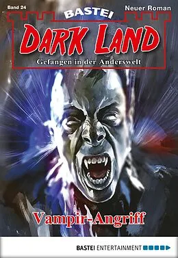 E-Book (epub) Dark Land - Folge 024 von Rafael Marques