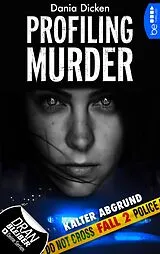E-Book (epub) Profiling Murder  Fall 2 von Dania Dicken