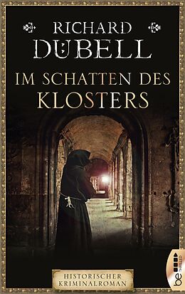 E-Book (epub) Im Schatten des Klosters von Richard Dübell