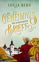 E-Book (epub) Das Geheimnis der schwedischen Briefe von Tanja Bern