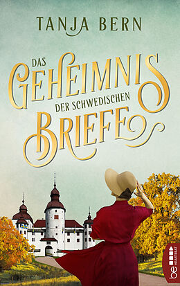 E-Book (epub) Das Geheimnis der schwedischen Briefe von Tanja Bern