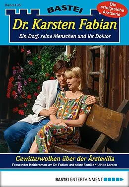 E-Book (epub) Dr. Karsten Fabian - Folge 196 von Ulrike Larsen