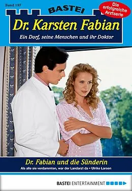 E-Book (epub) Dr. Karsten Fabian - Folge 197 von Ulrike Larsen