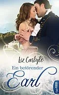 E-Book (epub) Ein betörender Earl von Liz Carlyle