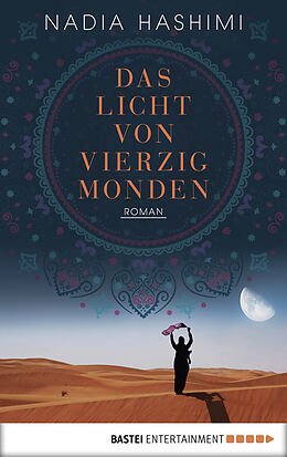 E-Book (epub) Das Licht von vierzig Monden von Nadia Hashimi