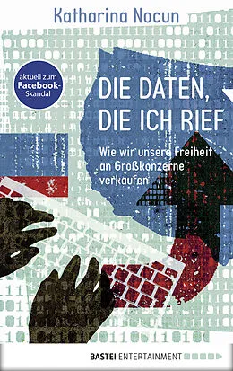 E-Book (epub) Die Daten, die ich rief von Katharina Nocun