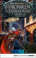 E-Book (epub) Die Chroniken von Maradaine - Der Zirkel der blauen Hand von Marshall Ryan Maresca