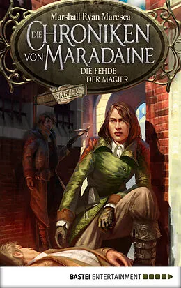 E-Book (epub) Die Chroniken von Maradaine - Die Fehde der Magier von Marshall Ryan Maresca