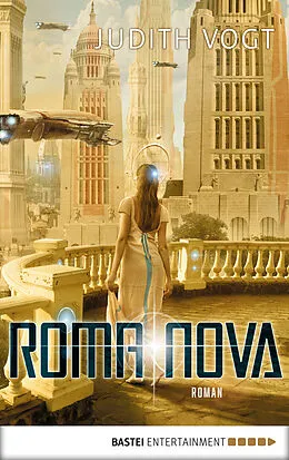 E-Book (epub) Roma Nova von Judith C. Vogt