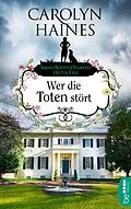 E-Book (epub) Wer die Toten stört von Carolyn Haines