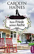 E-Book (epub) Kein Friede seiner Asche von Carolyn Haines
