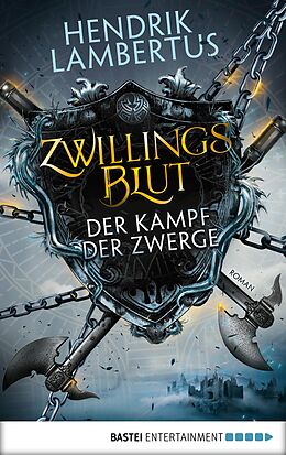 E-Book (epub) Zwillingsblut - Der Kampf der Zwerge von Hendrik Lambertus