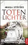 E-Book (epub) Totenlichter von Amanda Stevens