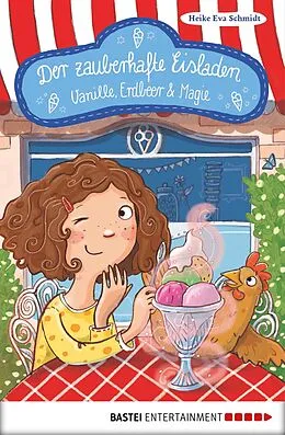 E-Book (epub) Der zauberhafte Eisladen von Heike Eva Schmidt