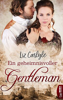 E-Book (epub) Ein geheimnisvoller Gentleman von Liz Carlyle