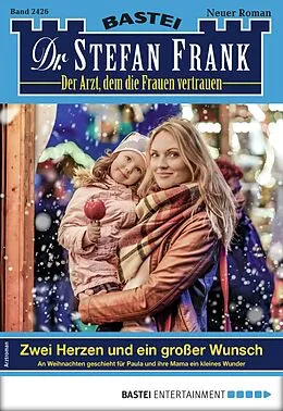 E-Book (epub) Dr. Stefan Frank 2426 von Stefan Frank