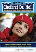 E-Book (epub) Chefarzt Dr. Holl 1825 von Katrin Kastell