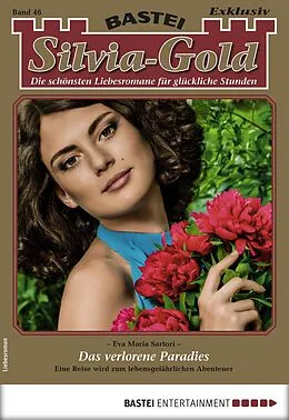 E-Book (epub) Silvia-Gold 46 von Eva Maria Sartori