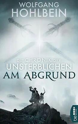 E-Book (epub) Die Chronik der Unsterblichen - Am Abgrund von Wolfgang Hohlbein