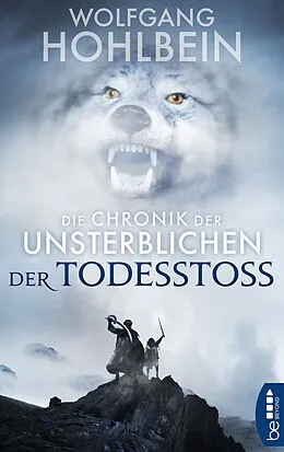 E-Book (epub) Die Chronik der Unsterblichen - Der Todesstoß von Wolfgang Hohlbein